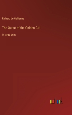 The Quest of the Golden Girl: in large print 3368252291 Book Cover