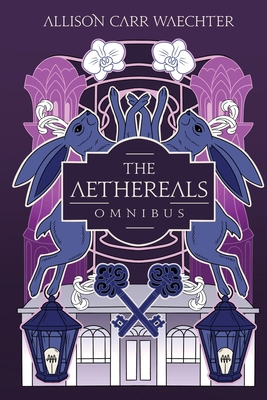 The Aethereals Omnibus 1963134168 Book Cover
