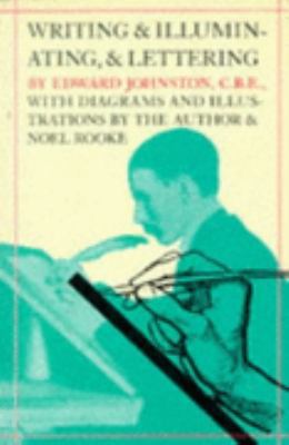 Writing & Illuminating, & Lettering 0713640014 Book Cover