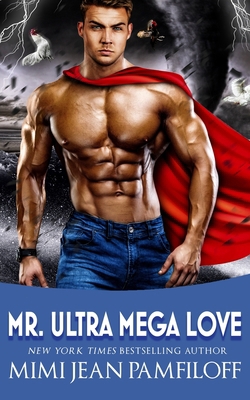 Mr. Ultra Mega Love B09DF29DW5 Book Cover