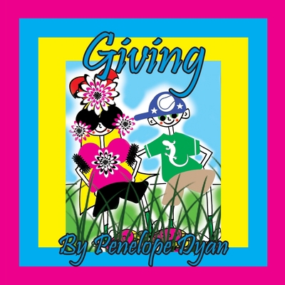 Giving [Large Print] 1614776210 Book Cover