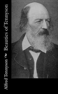 Beauties of Tennyson 153986572X Book Cover