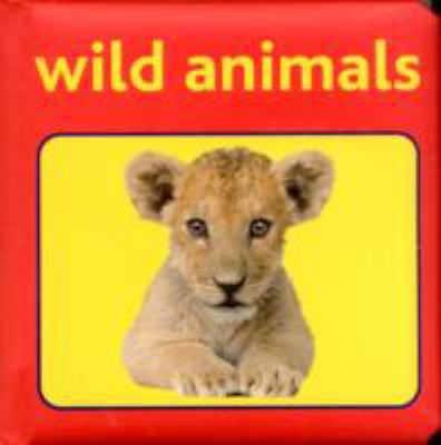 Padded Board Bk Wild Animals 1843227037 Book Cover