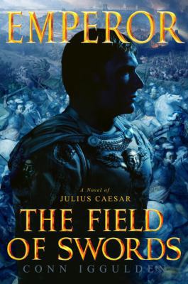 Emperor: The Field of Swords 0385336632 Book Cover