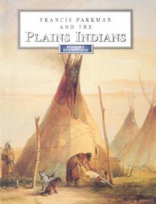 Parkman & Plains Indians Hb 0811482804 Book Cover