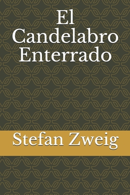 El Candelabro Enterrado [Spanish] B08BWGWK3Y Book Cover