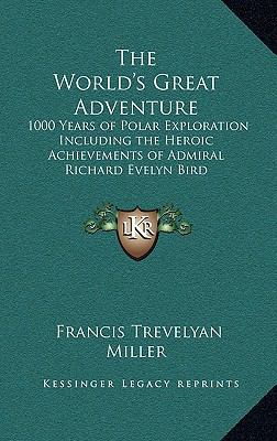 The World's Great Adventure: 1000 Years of Pola... 1163216933 Book Cover