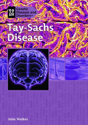 Tay-Sachs Disease 1404206973 Book Cover
