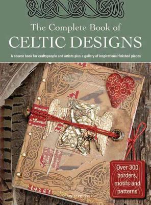 The Complete Book of Celtic Designs 1844482995 Book Cover