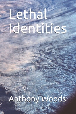 Lethal Identities 107429579X Book Cover