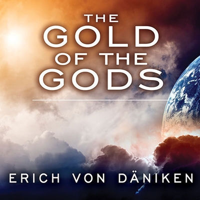 The Gold of the Gods B08XGSTNPT Book Cover