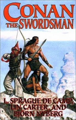 Conan The Swordsman (Conan Series) 0765300699 Book Cover