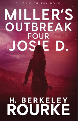 Miller's Outbreak / Four Josie D 4824118255 Book Cover