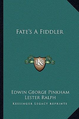 Fate's A Fiddler 1163297232 Book Cover