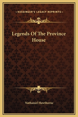 Legends Of The Province House 1169203825 Book Cover