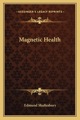 Magnetic Health 116287774X Book Cover