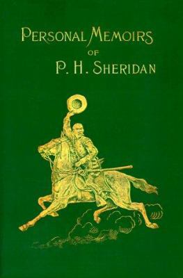 Personal Memoirs of P. H. Sheridan 1582181039 Book Cover