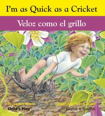 Veloz Como El Grillo / I'm as Quick as a Cricket 1846434068 Book Cover