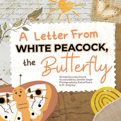 A Letter from White Peacock the Butterfly B0FH397H3R Book Cover