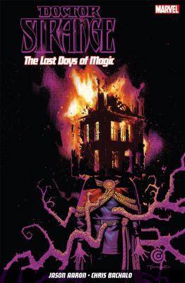 Doctor Strange Vol. 2: The Last Days of Magic 1846537452 Book Cover