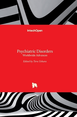 Psychiatric Disorders: Worldwide Advances 9533078332 Book Cover