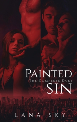 The Complete Painted Sin Duet: An Enemies to Lo... 1956608621 Book Cover