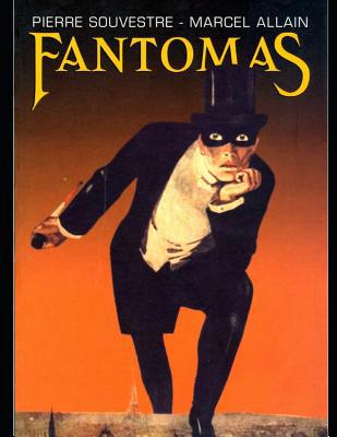 Fantomas (Annotated) 1090727542 Book Cover