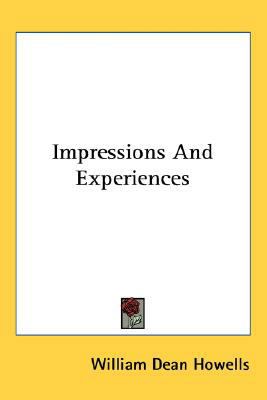 Impressions And Experiences 0548496390 Book Cover