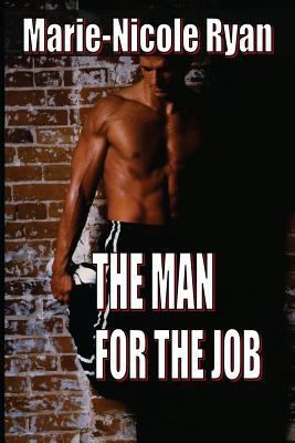 The Man For The Job 1466397543 Book Cover