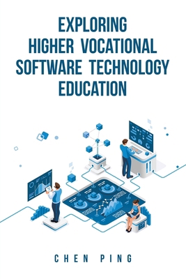 Exploring Higher Vocational Software Technology... 1543782620 Book Cover