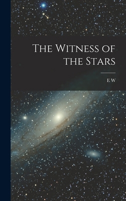 The Witness of the Stars 1015398014 Book Cover