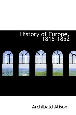 History of Europe, 1815-1852 1115781537 Book Cover