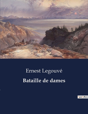 Bataille de dames [French] B0CDSXP7XH Book Cover