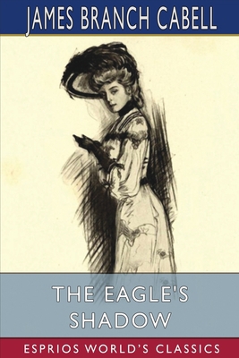 The Eagle's Shadow (Esprios Classics)            Book Cover