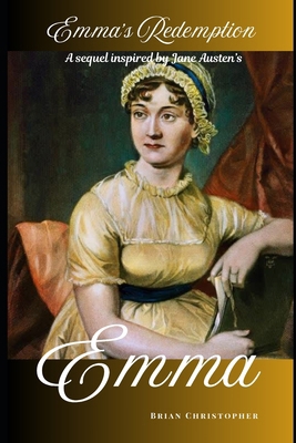 Emma's Redemption: A sequel inspired by Jane Au...            Book Cover