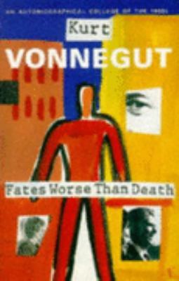 Fates Worse Than Death : An Autobiographical Co... 0099998904 Book Cover