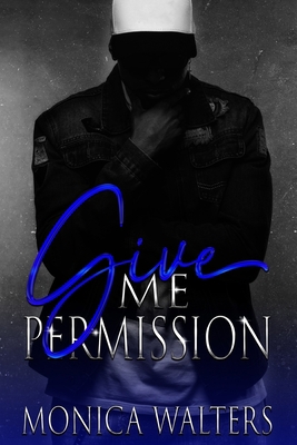 Give Me Permission B0BRZ1W6HF Book Cover