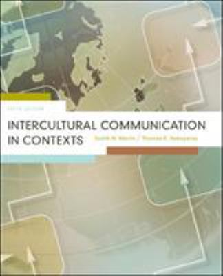 Intercultural Communication in Contexts 0073385123 Book Cover