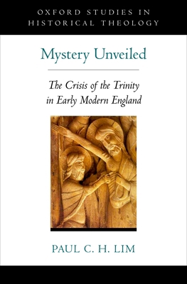 Mystery Unveiled: The Crisis of the Trinity in ... 0195339460 Book Cover