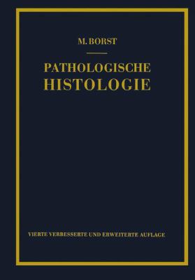 Pathologische Histologie: Ein Unterrichtskurs F... [German] 364287794X Book Cover