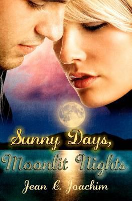 Sunny Days, Moonlit Nights 1461056136 Book Cover