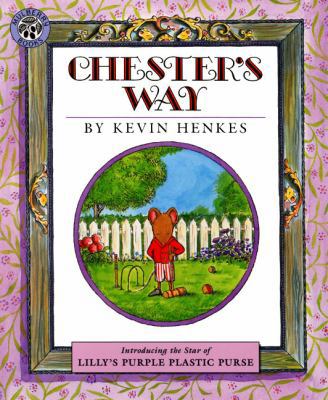 Chester's Way 0688076084 Book Cover