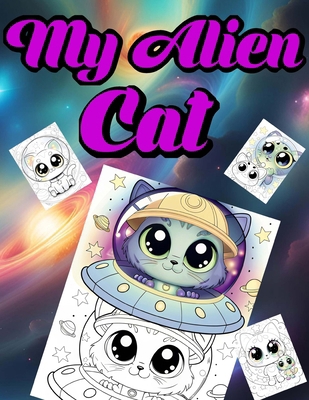 My Alien Cat 6259762429 Book Cover