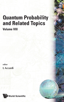 Quantum Probability & Related Topics 9810211406 Book Cover
