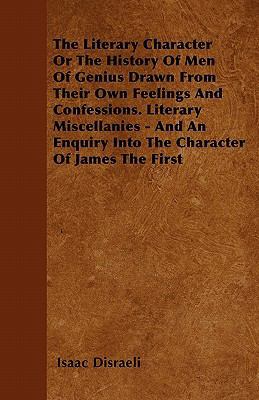 The Literary Character Or The History Of Men Of... 1446036545 Book Cover