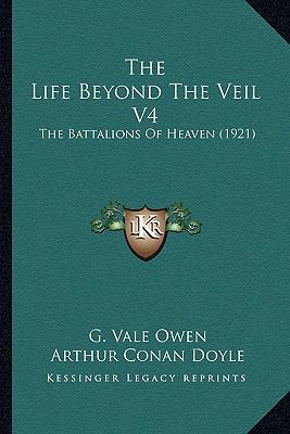 The Life Beyond the Veil V4: The Battalions of ... 1164063758 Book Cover