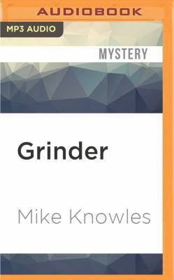 Grinder: A Mystery 1531809073 Book Cover