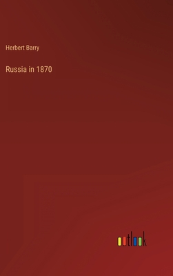 Russia in 1870 3368147498 Book Cover