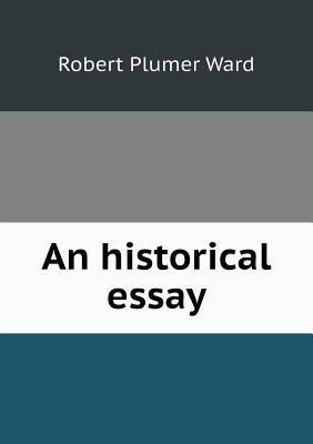 An historical essay 5518926235 Book Cover