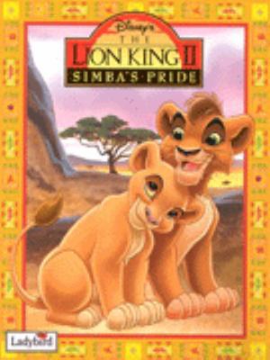 The Lion King II: Simba's Pride (Disney: Film &... 0721478409 Book Cover